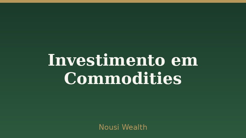 Commodities